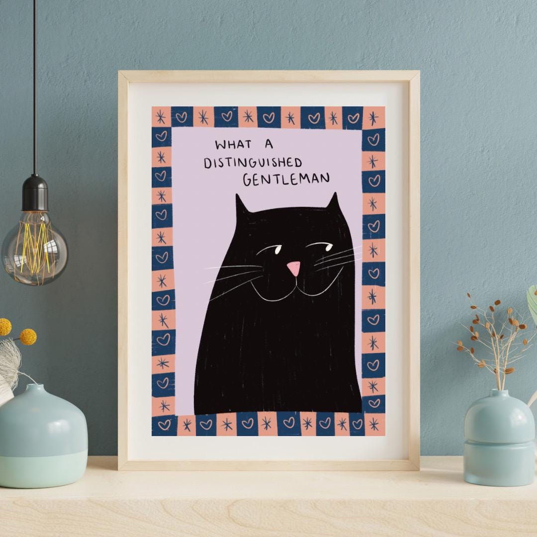 What a distinguished gentleman | A4 Art Print