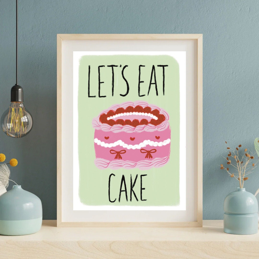 Let’s Eat Cake A4 Art Print