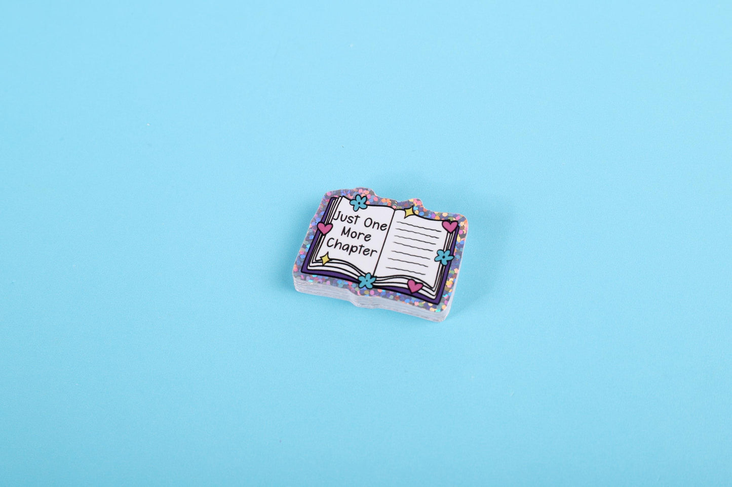 Just one more chapter | Small Glitter Sticker