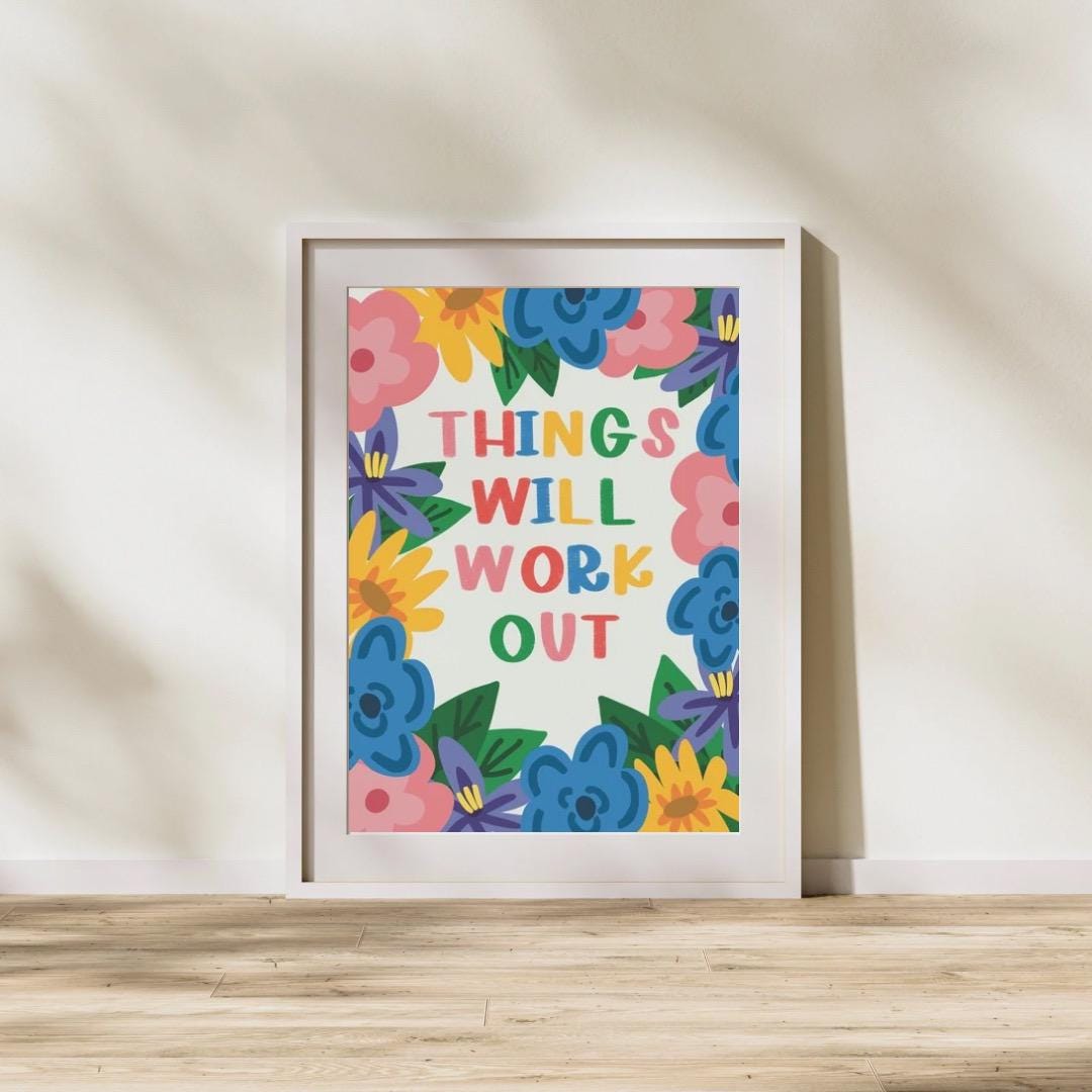 Things will work out | A4 Art Print