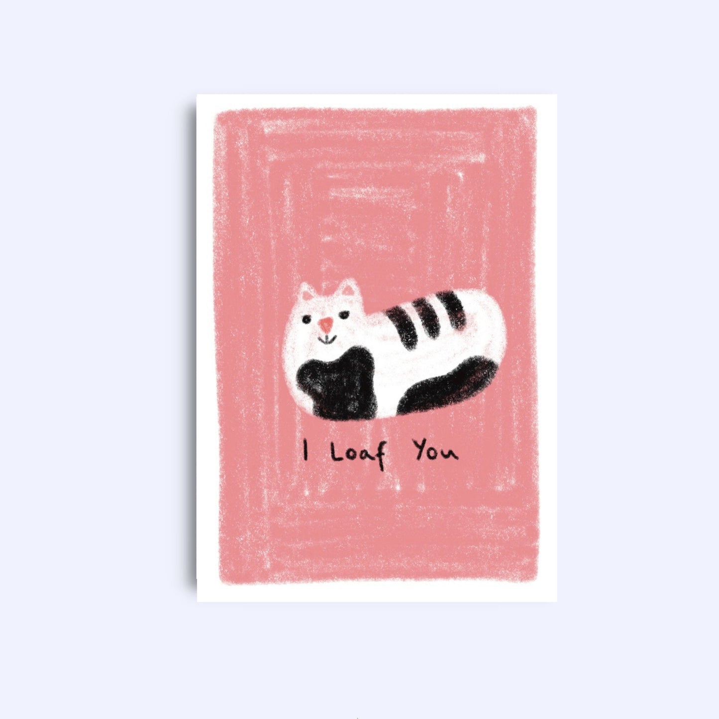 I Loaf You Cat Greeting Card - A6 Pun Card