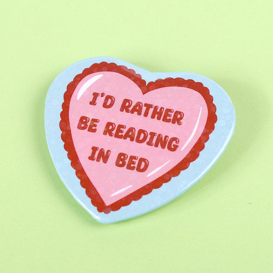 I’d rather be reading in bed | Love heart glitter pin badge