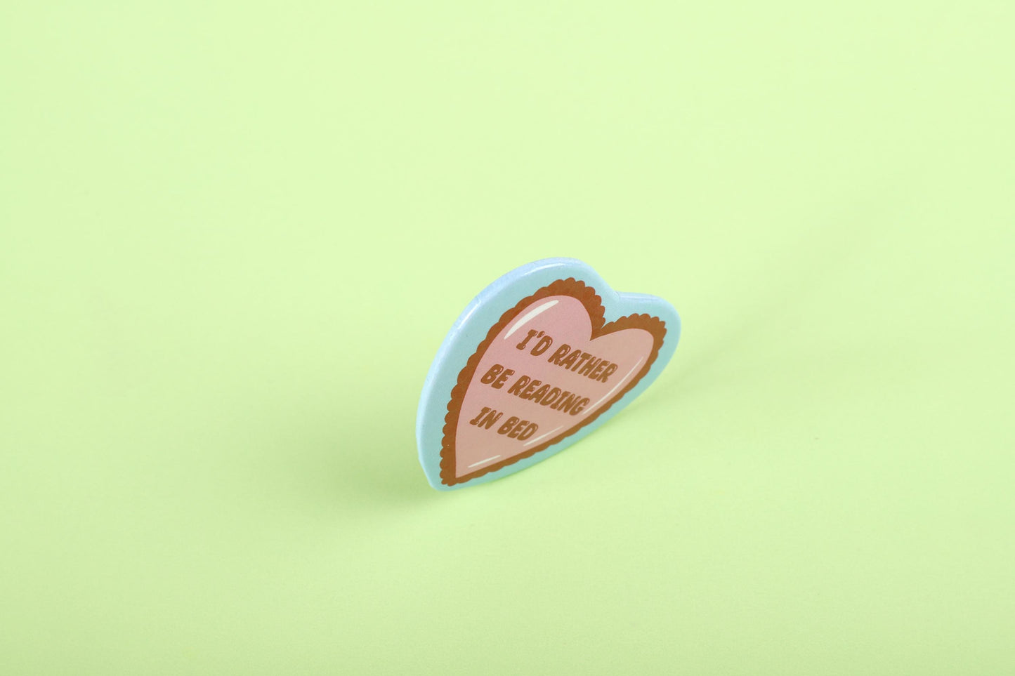 I’d rather be reading in bed | Love heart glitter pin badge