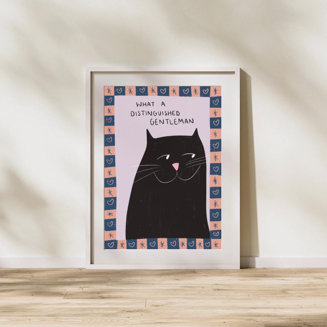What a distinguished gentleman | A4 Art Print