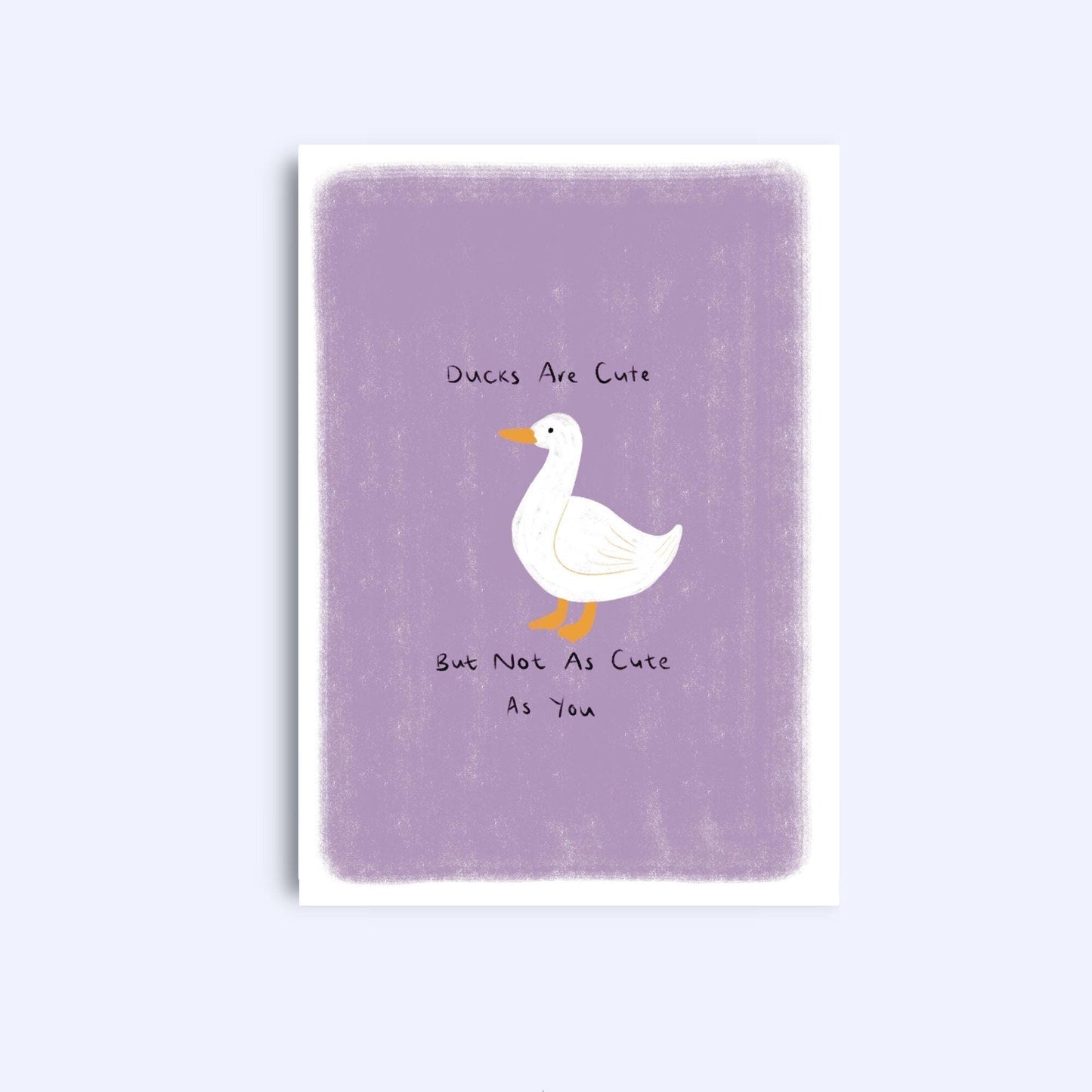 Ducks are cute | A6 Greeting Card With Envelope | For him, her | Boyfriend, girlfriend, friend, wife, husband, fiancée