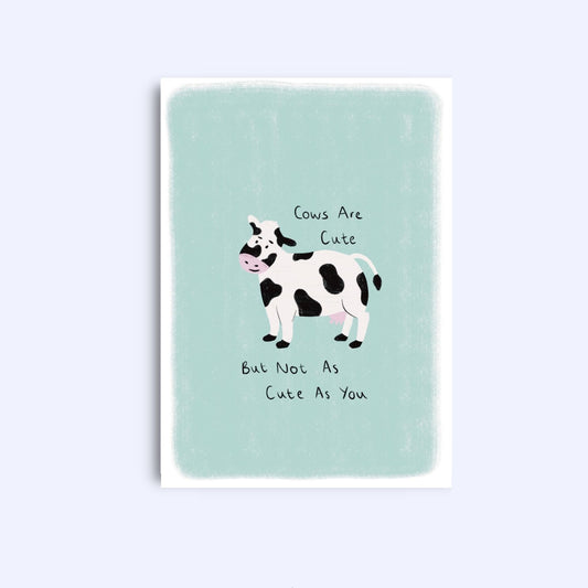 Cows are cute | A6 Greeting Card With Envelope | For him, her | Boyfriend, girlfriend, friend, wife, husband
