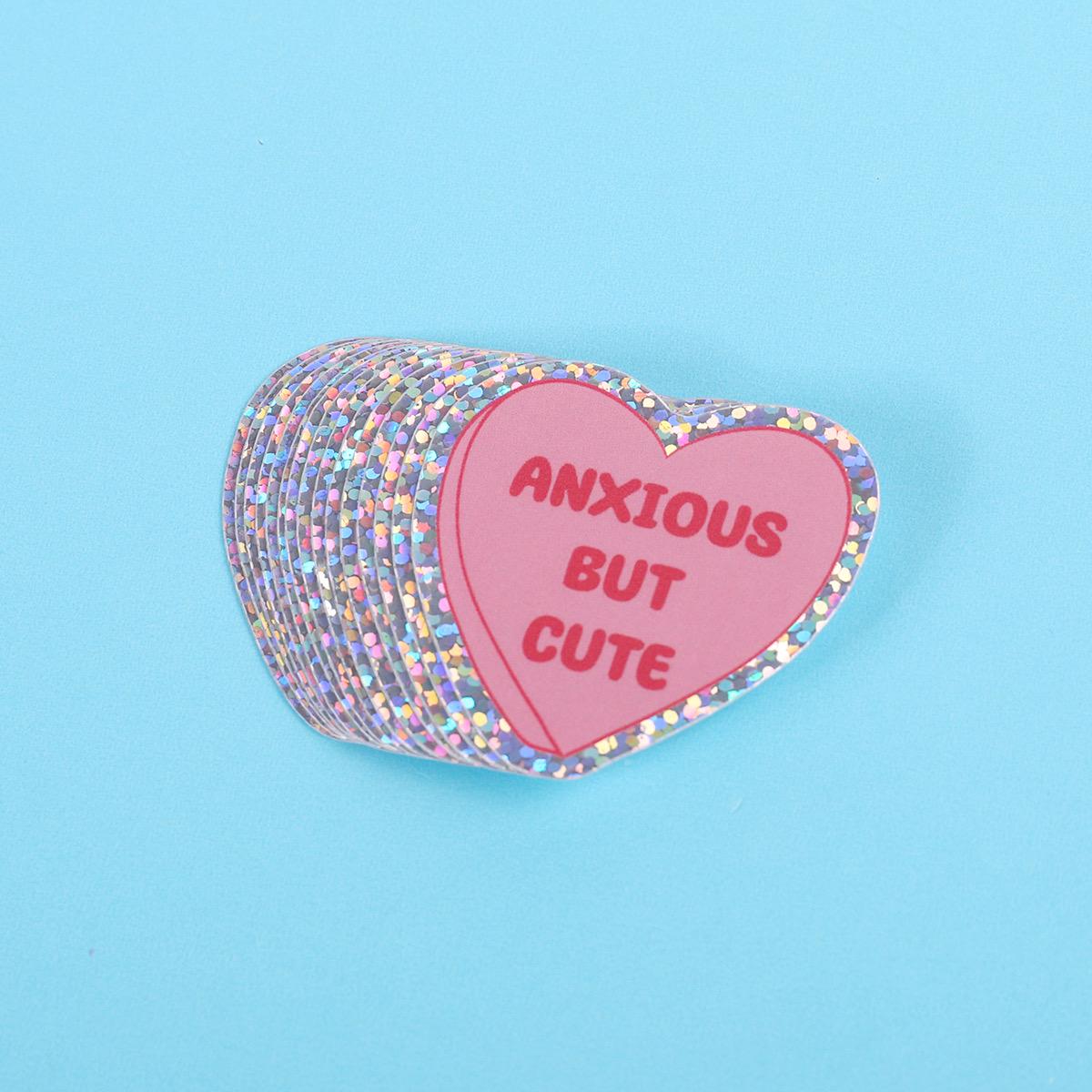 Anxious but cute | Small Glitter Sticker