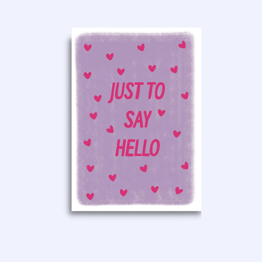 Just to Say Hello Card: A6 Greeting Card with Kraft Envelope