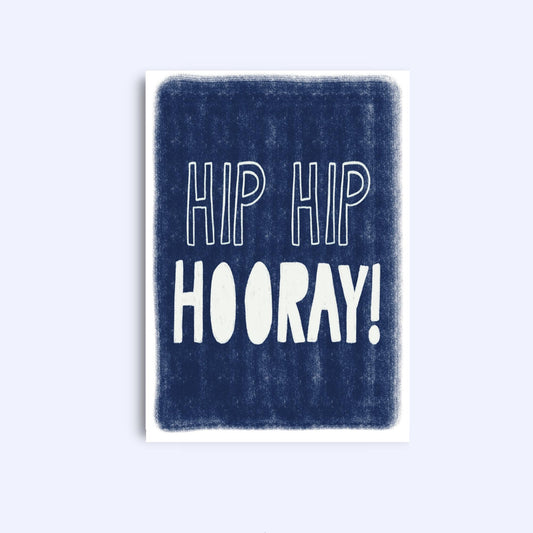 Hip Hip Hooray | A6 Greeting Card With Envelope | For him, her | Boyfriend, girlfriend, friend, wife, husband, sister, mum, dad, brother