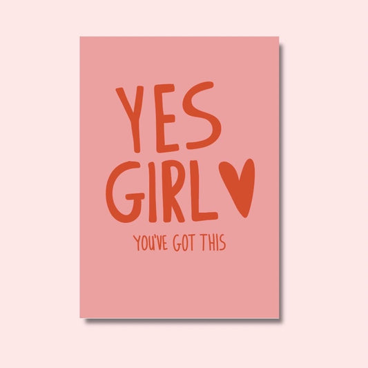 Yes girl, you’ve got this | Colourful Art Print