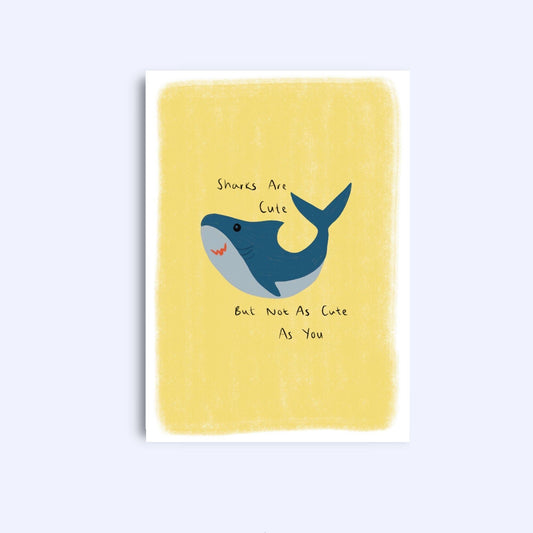Sharks are cute | A6 Greeting Card With Envelope | For him, her | Boyfriend, girlfriend, friend, wife, husband